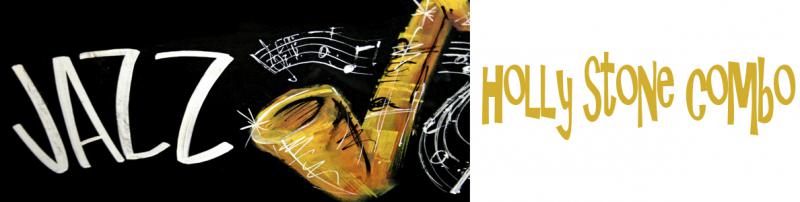 HOLLY STONE COMBO - 19 NOV.